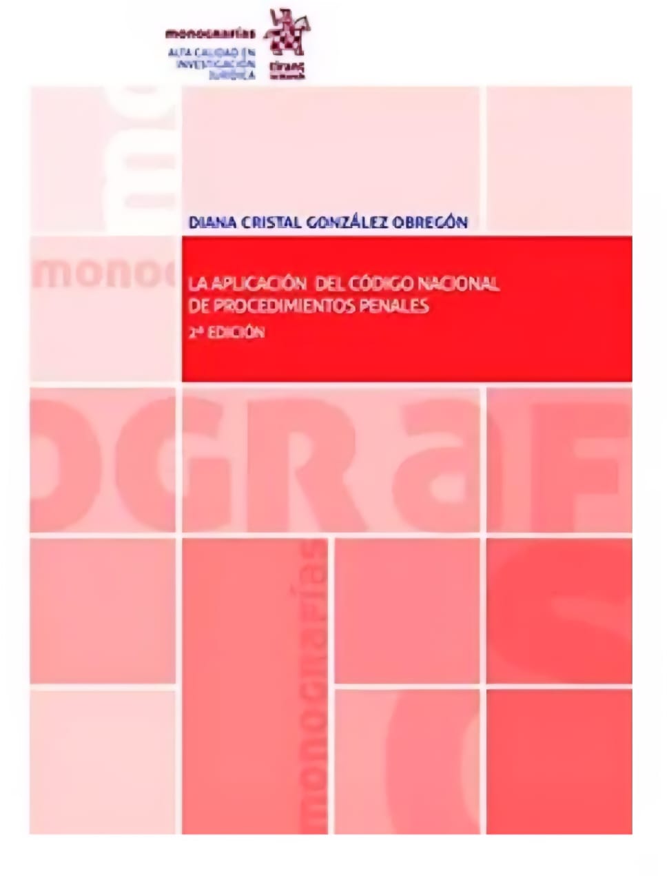 Aplicación del Código Nacional de Procedimientos Penales
